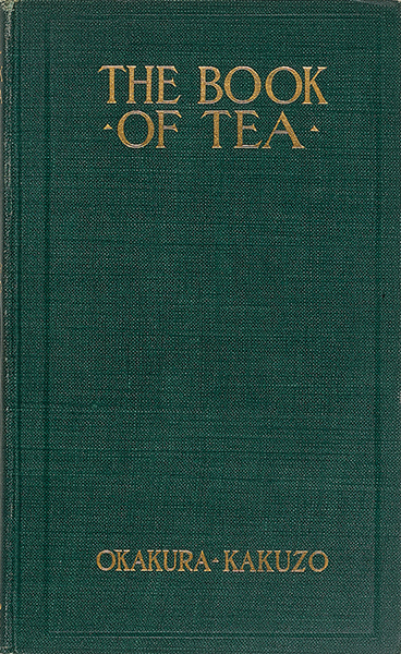 「茶の本(原題：The Book of Tea)」(明治39年)